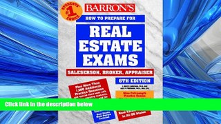 READ THE NEW BOOK Barron s How to Prepare for the Real Estate Examination: Salesperson, Broker,