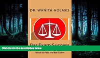 READ THE NEW BOOK Bar Exam Success: Use the Power of Your Subconscious Mind to Pass the Bar Exam