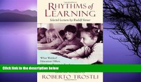 Big Sales  Rhythms of Learning: What Waldorf Education Offers Children, Parents   Teachers