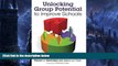 Buy NOW  Unlocking Group Potential to Improve Schools  Premium Ebooks Best Seller in USA