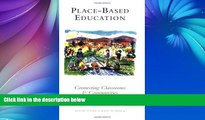 Buy NOW  Place-based Education: Connecting Classrooms   Communities, With Index  Premium Ebooks