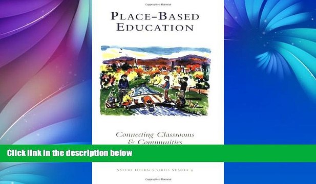 Buy NOW Place-based Education: Connecting Classrooms Communities, With Index Premium Ebooks