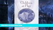 Deals in Books  Children at Play: Using Waldorf Principles to Foster Childhood Development  READ