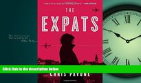 READ book  The Expats: A Novel  FREE BOOOK ONLINE