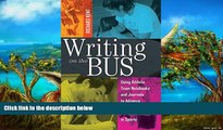 Buy NOW  Writing on the Bus: Using Athletic Team Notebooks and Journals to Advance Learning and