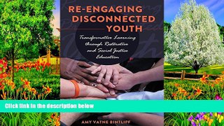 Big Sales  Re-engaging Disconnected Youth: Transformative Learning through Restorative and Social