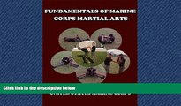 READ THE NEW BOOK  Fundamentals of Marine Corps Martial Arts BOOOK ONLINE