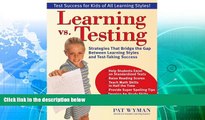 READ NOW  Learning vs. Testing: Strategies That Bridge the Gap Between Learning Styles and