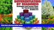 Buy NOW  Differentiating By Readiness: Strategies and Lesson Plans for Tiered Instruction, Grades