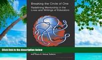 Deals in Books  Breaking the Circle of One: redefining mentorship in the lives and writings of