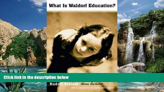 Buy NOW  What Is Waldorf Education?: Three Lectures  Premium Ebooks Online Ebooks