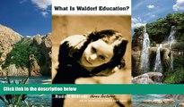 Buy NOW  What Is Waldorf Education?: Three Lectures  Premium Ebooks Online Ebooks