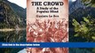 Deals in Books  The Crowd: A Study of the Popular Mind  Premium Ebooks Online Ebooks