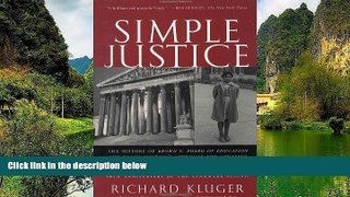 Deals in Books  Simple Justice: The History of Brown v. Board of Education and Black America s