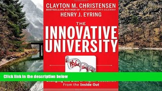Big Sales  The Innovative University: Changing the DNA of Higher Education from the Inside Out