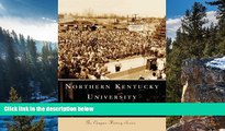 Big Sales  Northern  Kentucky  University  (KY)  (Campus  History  Series)  Premium Ebooks Best