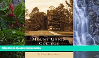 Buy NOW  Mount Union College  (OH)   (College History Series)  Premium Ebooks Online Ebooks