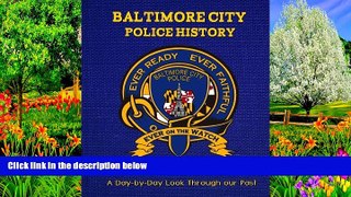 Big Sales  Baltimore City Police History: A Historical Timeline  Premium Ebooks Online Ebooks