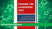 Deals in Books  Passing the Leadership Test: Strategies for Success on the Leadership Licensure