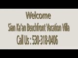 Sian Ka’an Beachfront Vacation Villa | Sian Ka’an Villa Rentals - YouTube