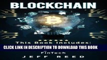 [PDF] Blockchain: Blockchain, Smart Contracts, Investing in Ethereum, FinTech Full Collection