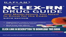 [PDF] NCLEX-RN Drug Guide: 300 Medications You Need to Know for the Exam Popular Collection