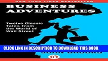 [PDF] Business Adventures: Twelve Classic Tales from the World of Wall Street Popular Online