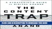 [PDF] The Content Trap: A Strategist s Guide to Digital Change Full Collection