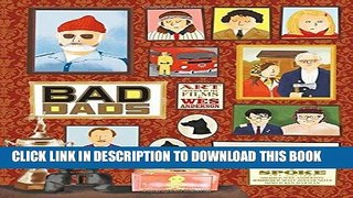 [PDF] Wes Anderson Collection: Bad Dads: Art Inspired by the Films of Wes Anderson Full Online