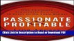 Read Passionate   Profitable: Why Customer Strategies Fail and 10 Steps to Do Them Right! Free Books