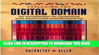 [READ] Ebook Exploring the Digital Domain: An Introduction to Computing with Multimedia and