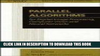 [READ] Ebook Parallel Algorithms for Digital Image Processing, Computer Vision and Neural Networks