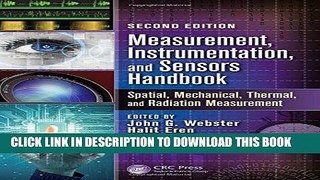 [READ] Ebook Measurement, Instrumentation, and Sensors Handbook, Second Edition: Spatial,