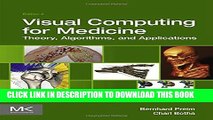 [READ] Ebook Visual Computing for Medicine, Second Edition: Theory, Algorithms, and Applications