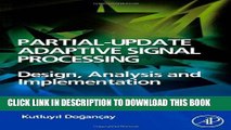 [READ] Online Partial-Update Adaptive Signal Processing: Design Analysis and Implementation