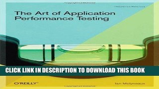 [READ] Online The Art of Application Performance Testing: Help for Programmers and Quality