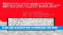 [READ] Online Electromagnetic Waves in Chiral and Bi-Isotropic Media (Artech House Antenna