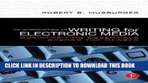 [READ] Ebook An Introduction to Writing for Electronic Media: Scriptwriting Essentials Across the