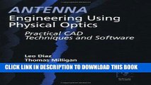 [READ] Online Antenna Engineering Using Physical Optics: Practical CAD Techniques and Software