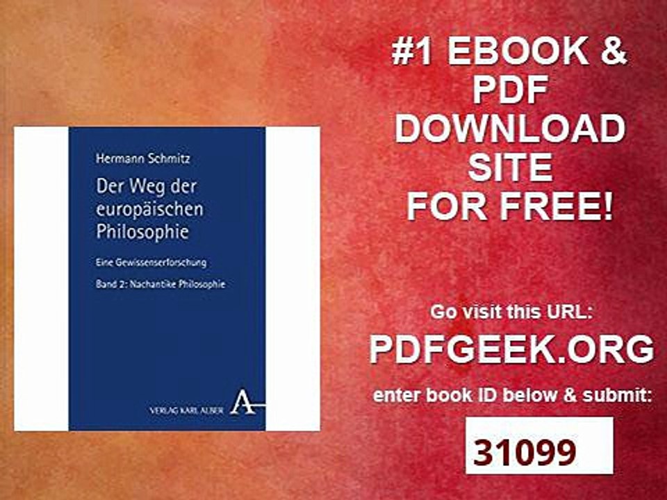 Der Weg der europäischen Philosophie Eine Gewissenserforschung. Bd. 2 Nachantike Philosophie