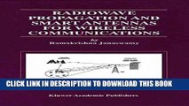 [READ] Online Radiowave Propagation and Smart Antennas for Wireless Communications (The Springer