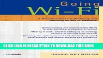 [READ] Online Going Wi-Fi: A Practical Guide to Planning and Building an 802.11 Network Free