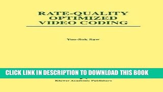 [READ] Online Rate-Quality Optimized Video Coding (The Springer International Series in