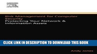 [READ] Online Risk Management for Computer Security: Protecting Your Network and Information