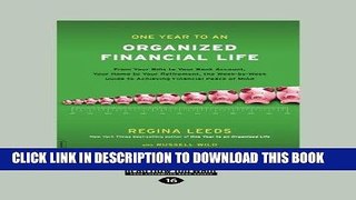 MOBI One Year to an Organized Financial Life: From Your Bills to Your Bank Account, Your Home to