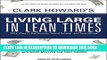 KINDLE Clark Howard s Living Large in Lean Times: 250+ Ways to Buy Smarter, Spend Smarter, and