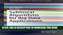 [READ] Kindle Sublinear Algorithms for Big Data Applications (SpringerBriefs in Computer Science)