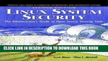 [READ] Kindle Linux System Security: The Administrator s Guide to Open Source Security Tools,