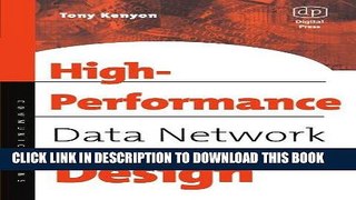 [READ] Kindle High Performance Data Network Design: Design Techniques and Tools (IDC Technology
