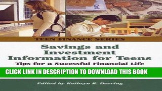 KINDLE Savings And Investment Information for Teens: Tips For a Successful Financial Life;